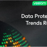 Veeam Data Protection Trends Report: una mirada al panorama de la industria de protección de datos.